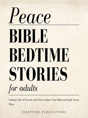 cover image of Peace Bible Bedtime Stories for Adults